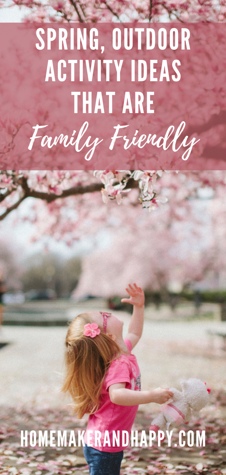 47 Fun, Frugal Spring Activities for Kids, Family - Homemaker and Happy