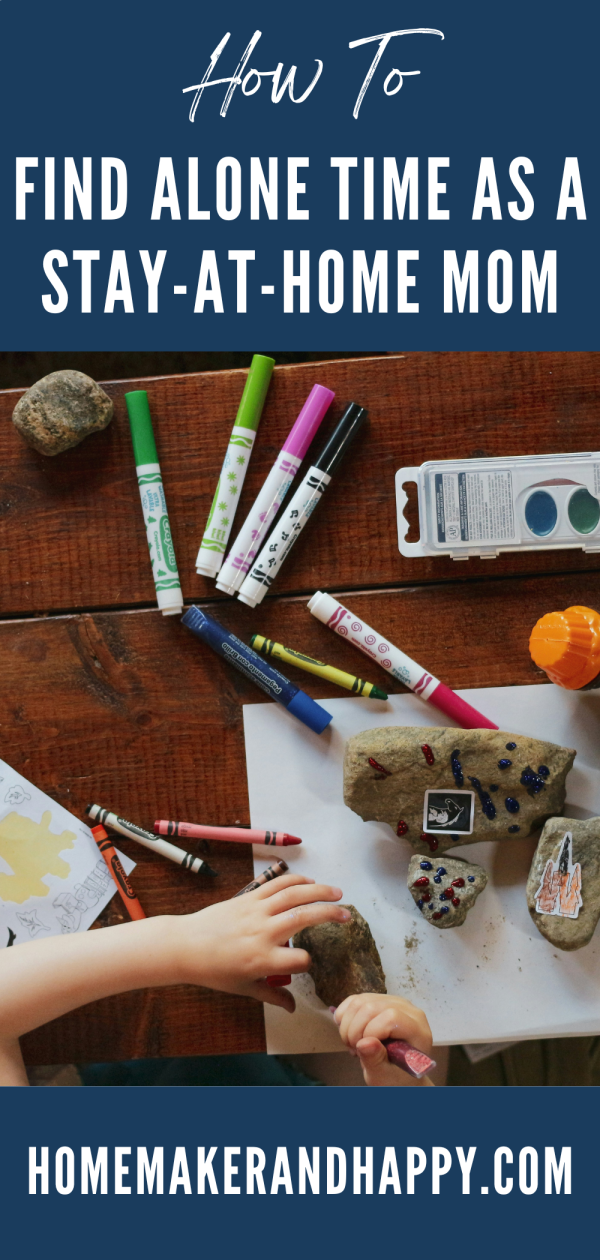 How to Schedule Alone Time as a Stay-at-Home Mom - Homemaker and Happy