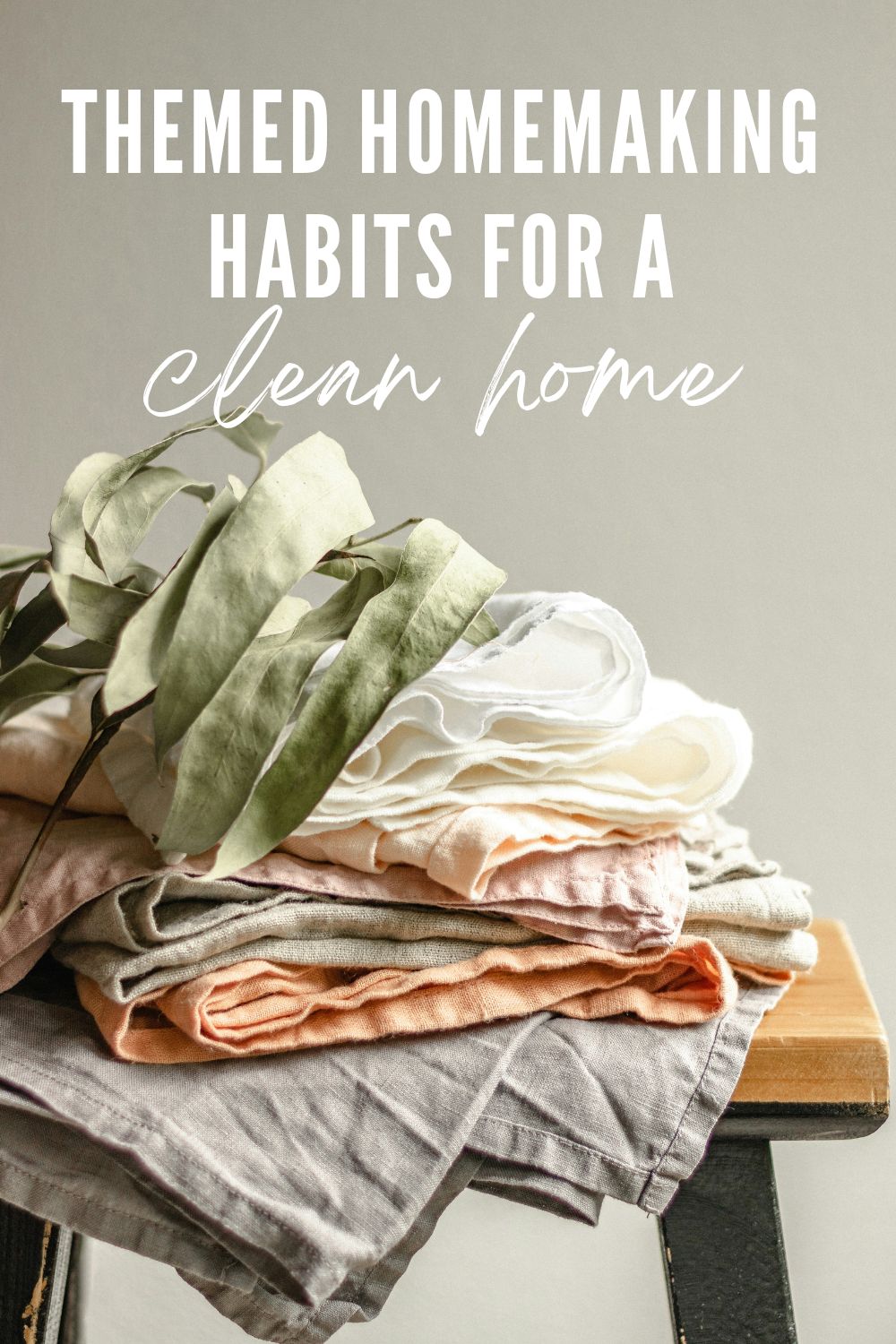 Simple Themed Homemaking Ideas for Home Cleaning and Habits - Homemaker ...