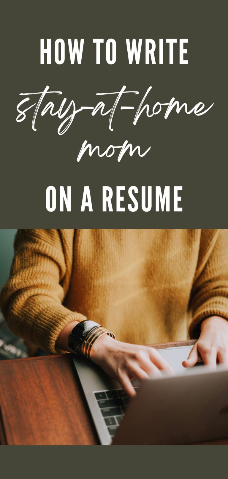 Write Home How to Write Stay-At-Home Mom (or Parent) on a Resume - Homemaker and Happy